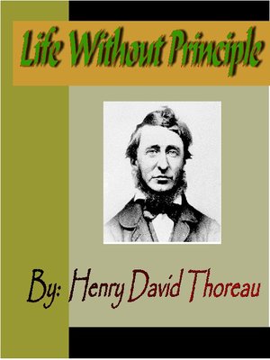 Civil Disobedience, Solitude & Life Without Principle by Henry David Thoreau